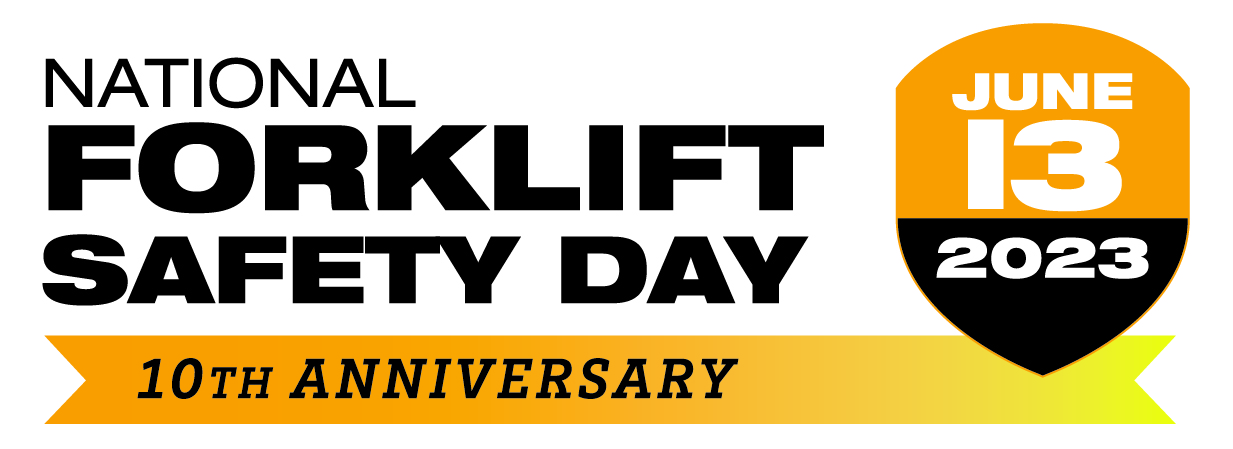 National Forklift Safety Day 10th Anniversary
